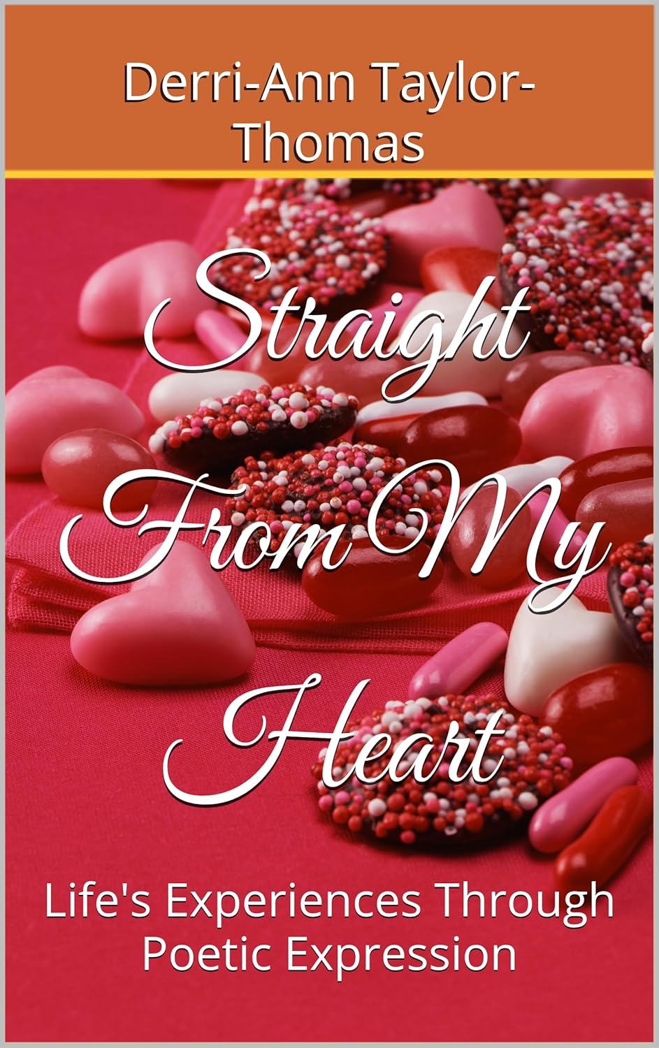 Cover of Straight From My Heart by Derri-Ann Taylor-Thomas